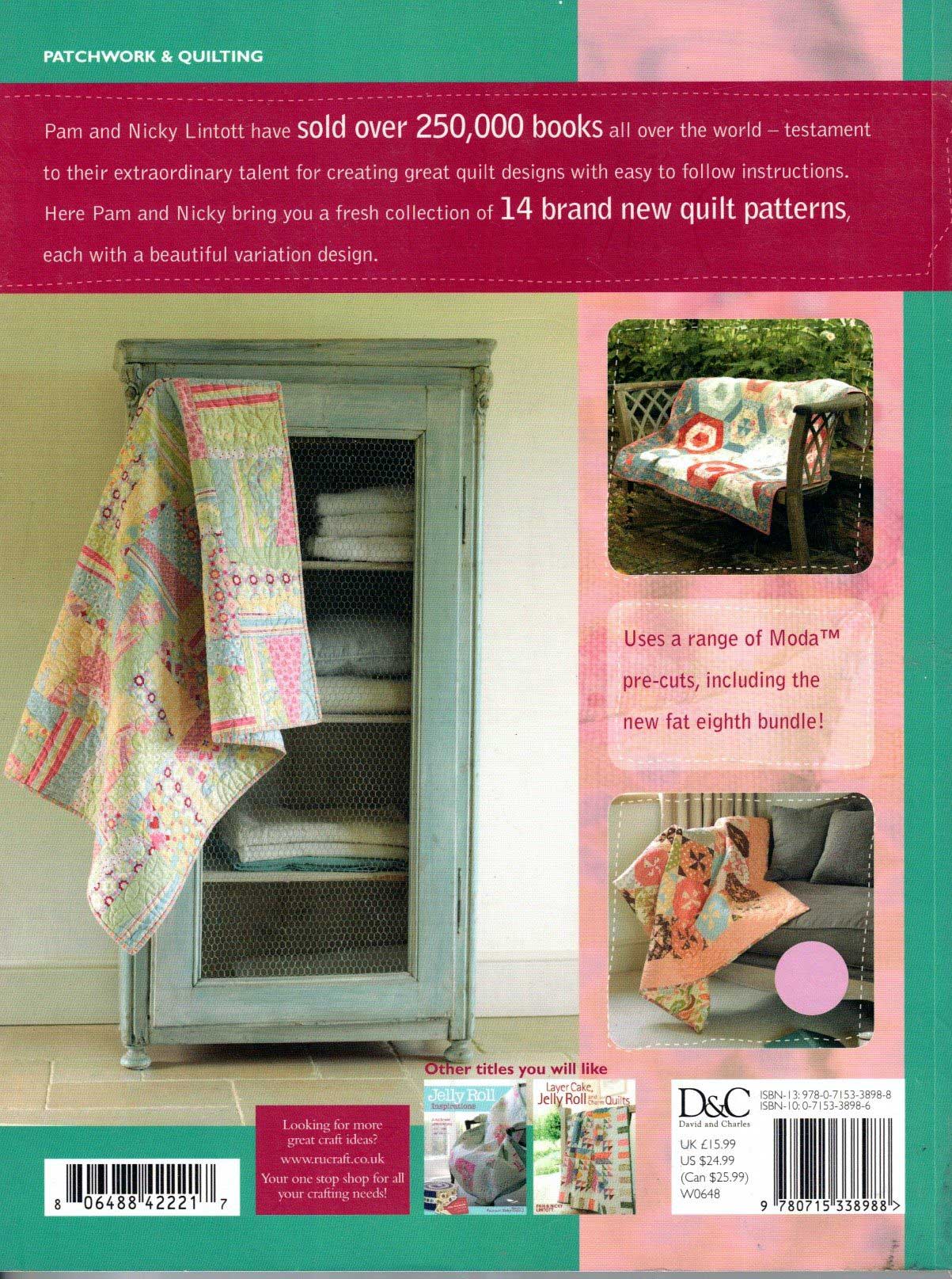  More Layer Cake Jelly Roll and Charm Quilt Book by Pam & Nicky Lintott 2011 Back Cover