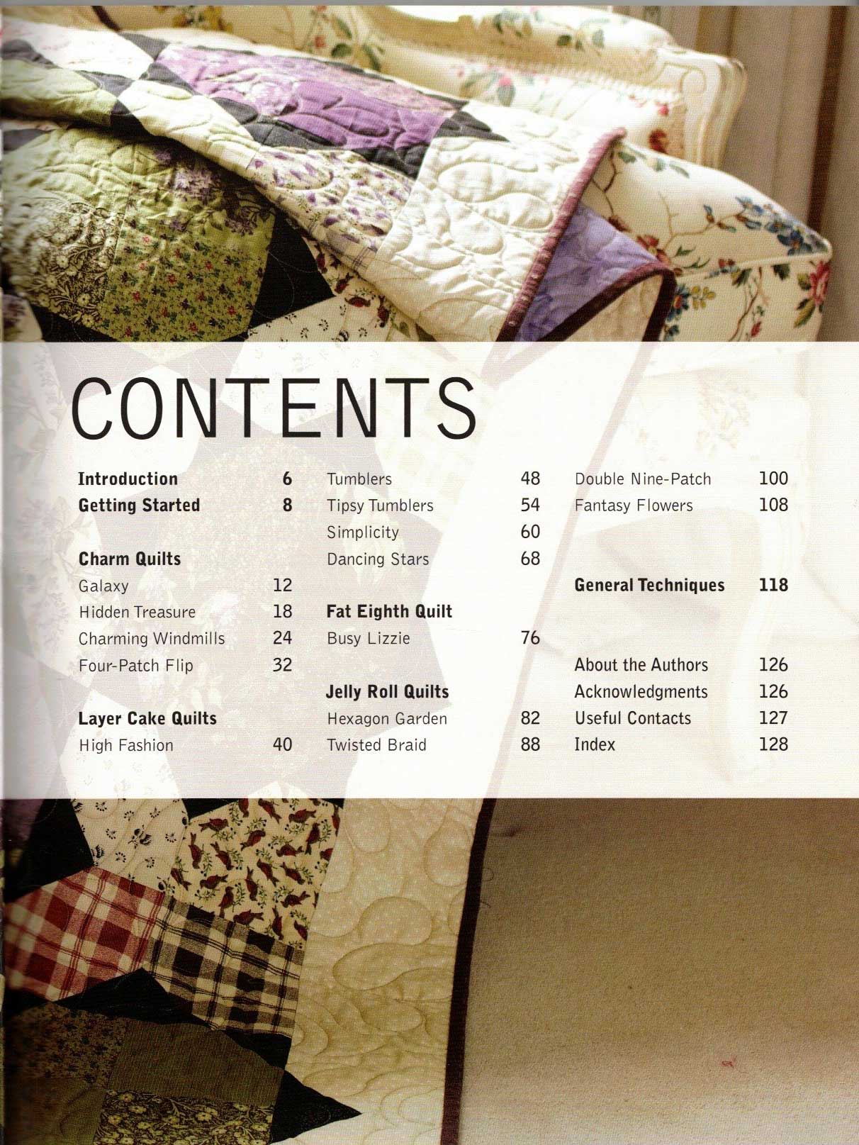  More Layer Cake Jelly Roll and Charm Quilt Book by Pam & Nicky Lintott 2011 Contents